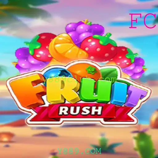 Explorando o Mundo de FruitRush: Um Guia Completo sobre o Jogo e a Palavra-chave Y889.COM